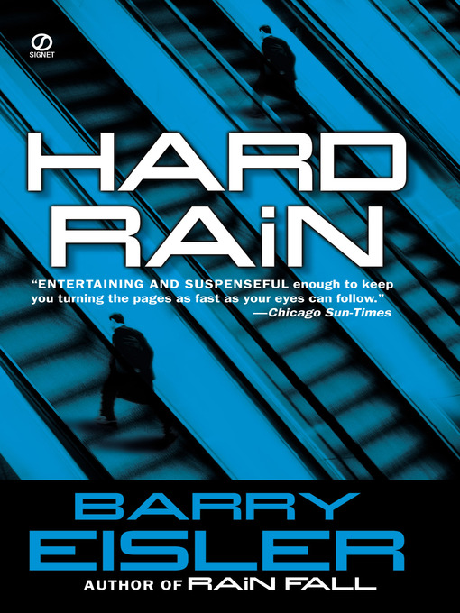 Title details for Hard Rain by Barry Eisler - Available